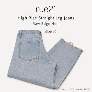Rue21 High Rise Straight Leg Jeans Size 10 Raw Hem Light Wash